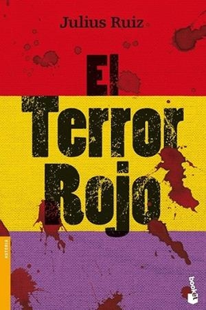 El terror rojo | 9788467025378 | Ruiz, Julius | Librería Castillón - Comprar libros online Aragón, Barbastro