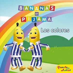 Bananas en pijama. Los colores | 9788408113010 | Librería Castillón - Comprar libros online Aragón, Barbastro