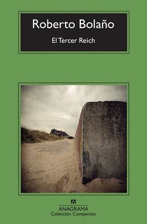 TERCER REICH, EL - COMPACTOS | 9788433976727 | BOLAÑO, ROBERTO | Librería Castillón - Comprar libros online Aragón, Barbastro