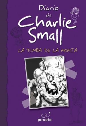 Diario de Charlie Small. La tumba de la momia | 9788415235408 | Small, Charlie | Librería Castillón - Comprar libros online Aragón, Barbastro
