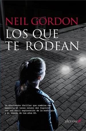 Los que te rodean | 9788415608387 | Gordon, Neil | Librería Castillón - Comprar libros online Aragón, Barbastro