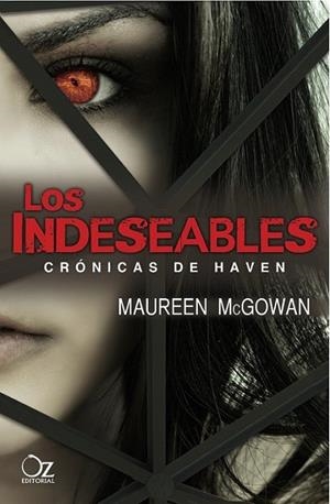 LOS INDESEABLES : CRÓNICAS DE HAVEN | 9788494112317 | McGowan, Maureen | Librería Castillón - Comprar libros online Aragón, Barbastro