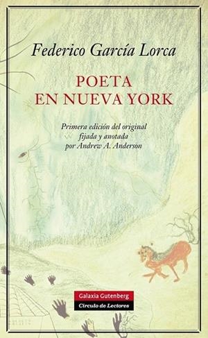 Poeta en Nueva York | 9788415472872 | García Lorca, Federico | Librería Castillón - Comprar libros online Aragón, Barbastro