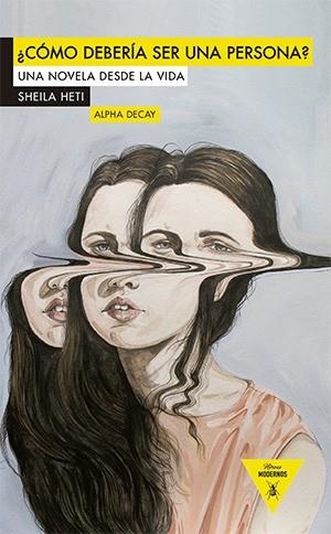 ¿CÓMO DEBERÍA SER UNA PERSONA? | 9788492837557 | Heti, Sheila | Librería Castillón - Comprar libros online Aragón, Barbastro
