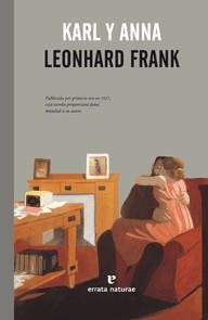 Karl y Anna | 9788415217428 | Frank, Leonhard | Librería Castillón - Comprar libros online Aragón, Barbastro