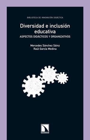 Diversidad e inclusión educativa | 9788483198001 | Sánchez Sáiz, Mercedes; García Medina, Raúl | Librería Castillón - Comprar libros online Aragón, Barbastro