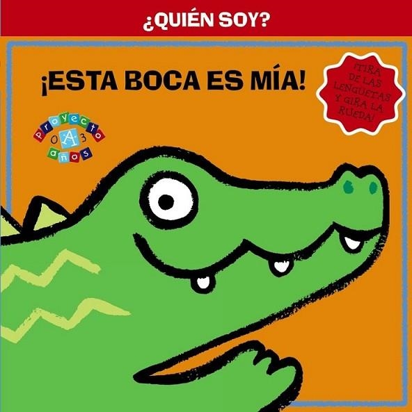 ¿Quién soy? ¡Esta boca es mía! | 9788421689387 | VV. AA. | Librería Castillón - Comprar libros online Aragón, Barbastro