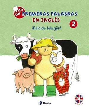 Mis primeras palabras en inglés, 2. ¡Edición bilingüe! | 9788421699331 | Bruzzone, Catherine | Librería Castillón - Comprar libros online Aragón, Barbastro