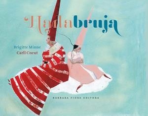 HADABRUJA | 9788415208334 | Minnie, Brigitte | Librería Castillón - Comprar libros online Aragón, Barbastro