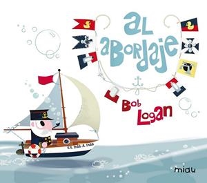 Al abordaje | 9788415116745 | Logan, Rob | Librería Castillón - Comprar libros online Aragón, Barbastro