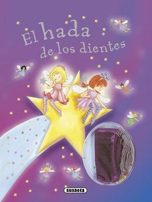 El hada de los dientes | 9788467720754 | Susaeta, Equipo | Librería Castillón - Comprar libros online Aragón, Barbastro