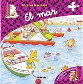 El mar - Mira por la ventana | 9788430560257 | Susaeta, Equipo | Librería Castillón - Comprar libros online Aragón, Barbastro