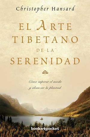 El arte tibetano de la serenidad | 9788415139751 | Hansard, Christopher | Librería Castillón - Comprar libros online Aragón, Barbastro