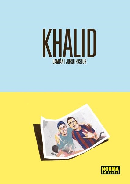 Khalid | 9788467911138 | Damián; Pastor,Jordi | Librería Castillón - Comprar libros online Aragón, Barbastro