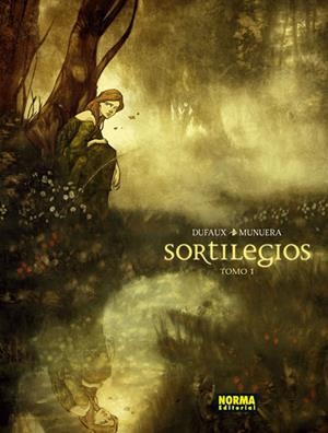 Sortilegios 1 | 9788467911107 | Dufaux; Munuera | Librería Castillón - Comprar libros online Aragón, Barbastro