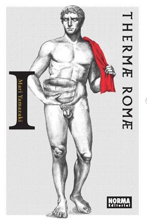 Thermae Romae vol.1 | 9788467911565 | Yamazaki, Mari | Librería Castillón - Comprar libros online Aragón, Barbastro