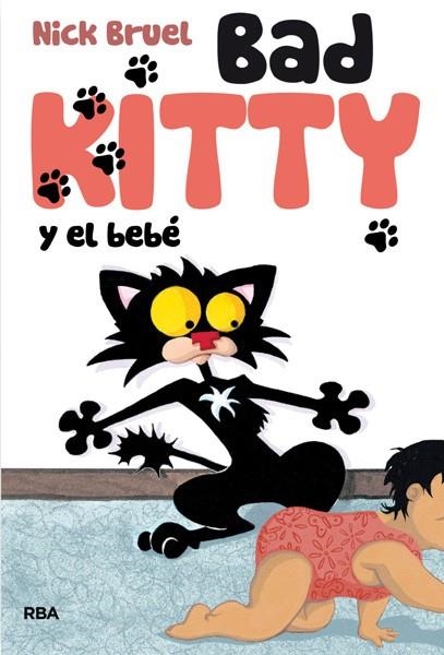 Bad kitty y el bebé | 9788427204157 | BRUEL, NICK | Librería Castillón - Comprar libros online Aragón, Barbastro