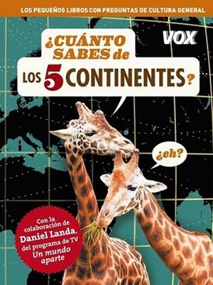 Cuánto sabes de los 5 continentes? | 9788499740874 | Larousse Editorial | Librería Castillón - Comprar libros online Aragón, Barbastro