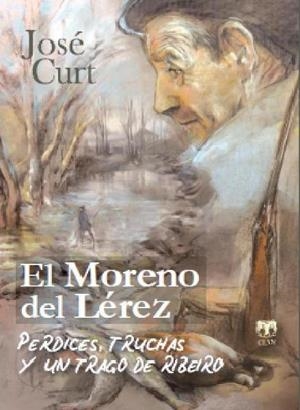 El Moreno del Lérez | 9788496745834 | Curt, José | Librería Castillón - Comprar libros online Aragón, Barbastro