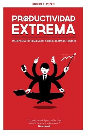 Productividad extrema | 9788498752663 | Pozen, Robert C. | Librería Castillón - Comprar libros online Aragón, Barbastro