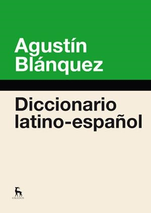 Diccionario latino-español | 9788424936600 | BLÁNQUEZ FRAILE, AGUSTÍN | Librería Castillón - Comprar libros online Aragón, Barbastro