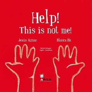 Help| This is not me! | 9788493710248 | Aznar Ubide, Jesús Ángel | Librería Castillón - Comprar libros online Aragón, Barbastro