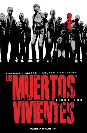 Los muertos vivientes integral nº 01 | 9788468402772 | Tony Moore | Librería Castillón - Comprar libros online Aragón, Barbastro