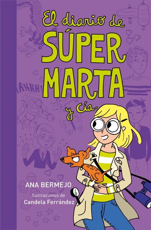 diario de Súper Marta, El (Diario de Marta 2) | 9788484419365 | Ana Bermejo Baquero | Librería Castillón - Comprar libros online Aragón, Barbastro