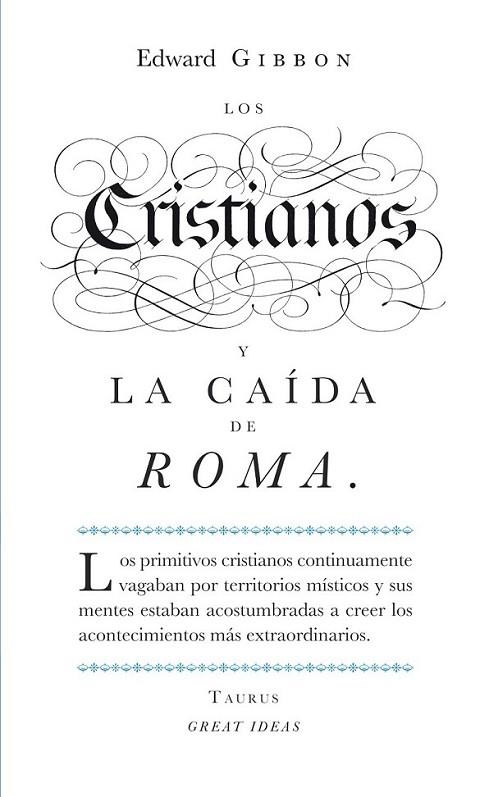 Los cristianos y la caída de Roma | 9788430601141 | Edward Gibbon | Librería Castillón - Comprar libros online Aragón, Barbastro