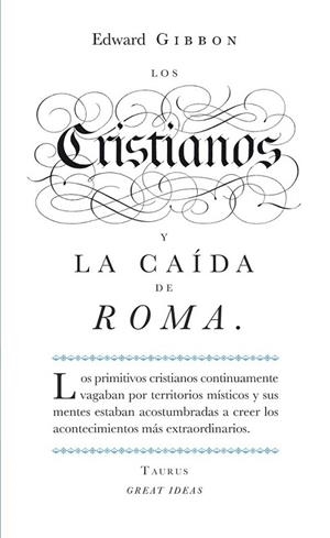 Los cristianos y la caída de Roma | 9788430601141 | Edward Gibbon | Librería Castillón - Comprar libros online Aragón, Barbastro