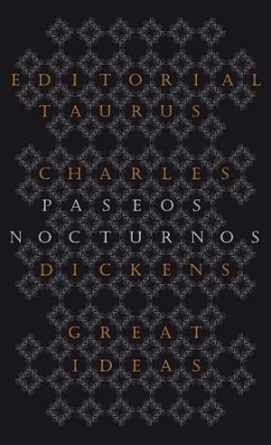 Paseos nocturnos | 9788430602223 | Charles Dickens | Librería Castillón - Comprar libros online Aragón, Barbastro
