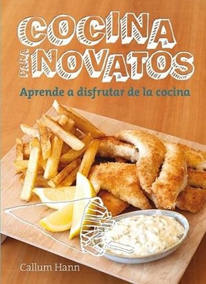 Cocina para novatos | 9788425350580 | HANN, CALLUM | Librería Castillón - Comprar libros online Aragón, Barbastro