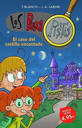 Buscapistas 1. El caso del castillo encantado | 9788415580706 | José Ángel Labari Teresa Blanch | Librería Castillón - Comprar libros online Aragón, Barbastro