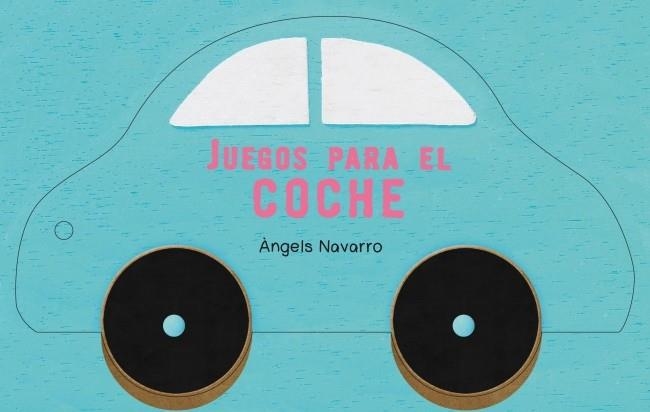 Juegos para el coche | 9788448835422 | NAVARRO, ANGELS | Librería Castillón - Comprar libros online Aragón, Barbastro