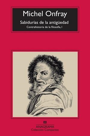 Las sabidurías de la antigüedad | 9788433977212 | Onfray, Michel | Librería Castillón - Comprar libros online Aragón, Barbastro