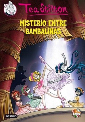 Misterio entre bambalinas - Tea Stilton 14 | 9788408112662 | Stilton, Tea | Librería Castillón - Comprar libros online Aragón, Barbastro