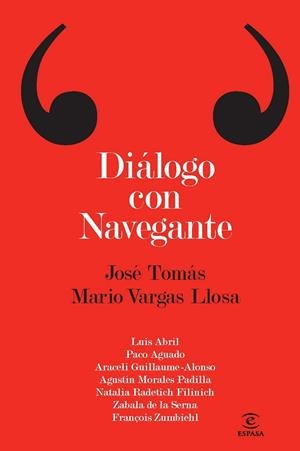 Diálogo con Navegante | 9788467025460 | Tomas, José; Vargas Llosa, Mario | Librería Castillón - Comprar libros online Aragón, Barbastro
