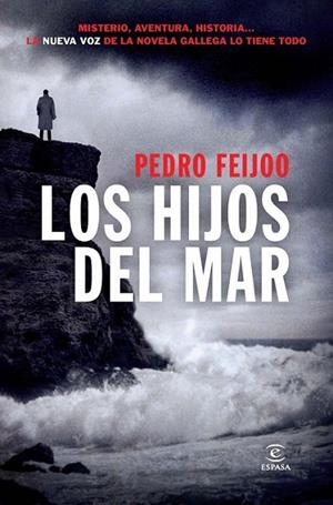 Los hijos del mar | 9788467031119 | Feijoo, Pedro | Librería Castillón - Comprar libros online Aragón, Barbastro