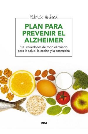 Plan para prevenir el Alzheimer | 9788415541271 | HOLFORD, PATRICK | Librería Castillón - Comprar libros online Aragón, Barbastro