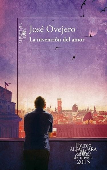 La invención del amor | 9788420414690 | José Ovejero | Librería Castillón - Comprar libros online Aragón, Barbastro