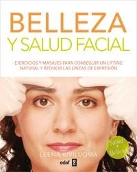 Belleza y salud facial | 9788441432802 | Kiviluoma, Leena | Librería Castillón - Comprar libros online Aragón, Barbastro