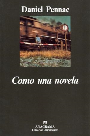 COMO UNA NOVELA % | 9788433913678 | PENNAC, DANIEL | Librería Castillón - Comprar libros online Aragón, Barbastro