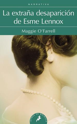 EXTRAÑA DESAPARICIÓN DE ESME LENNOX, LA | 9788498385182 | Maggie O'Farrell | Librería Castillón - Comprar libros online Aragón, Barbastro