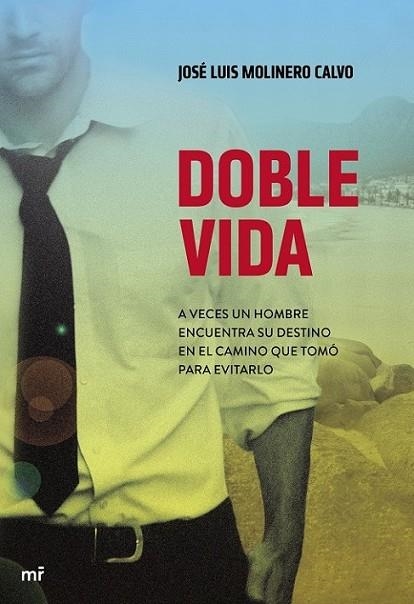 Doble vida | 9788427040038 | Molinero Calvo, José Luis | Librería Castillón - Comprar libros online Aragón, Barbastro