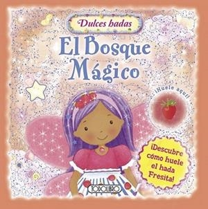 El bosque mágico | 9788499139968 | Todolibro, Equipo | Librería Castillón - Comprar libros online Aragón, Barbastro