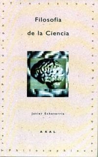 Filosofía de la Ciencia | 9788446005513 | Echeverría Zabalza, Javier | Librería Castillón - Comprar libros online Aragón, Barbastro