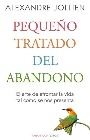 Pequeño tratado del abandono | 9788449328794 | Jolien, Alexandre | Librería Castillón - Comprar libros online Aragón, Barbastro