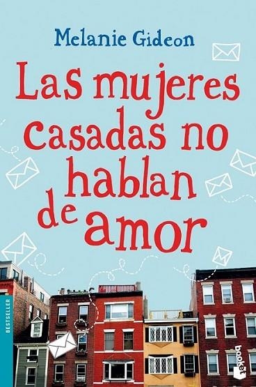 Las mujeres casadas no hablan de amor | 9788408114550 | Gideon, Melanie | Librería Castillón - Comprar libros online Aragón, Barbastro