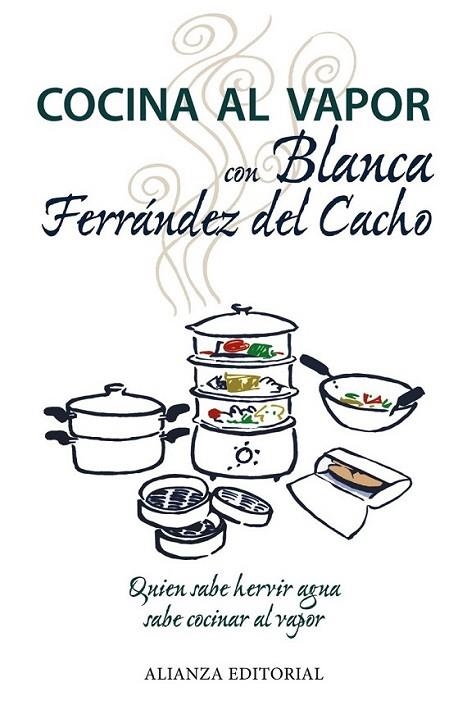 Cocina al vapor con Blanca Ferrández del Cacho | 9788420675879 | Ferrández del Cacho, Blanca | Librería Castillón - Comprar libros online Aragón, Barbastro
