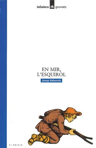 EN MIR L'ESQUIROL | 9788424681968 | VALVERDU I AIXALA, JOSEP | Librería Castillón - Comprar libros online Aragón, Barbastro